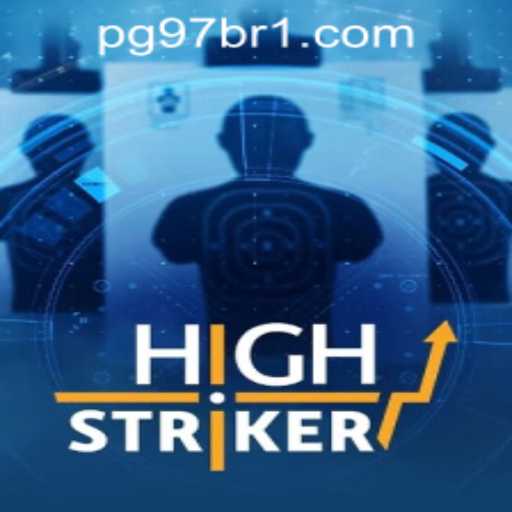 Exploring HighStriker: The Thrill of Gaming with pg97bet PH Login